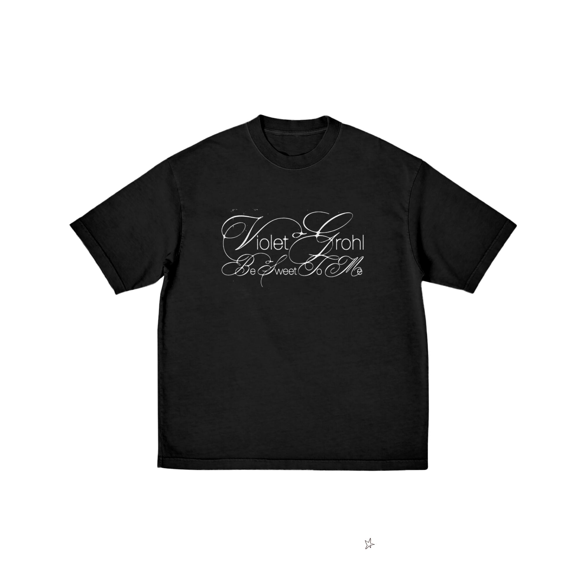 Be Sweet To Me T-Shirt Front